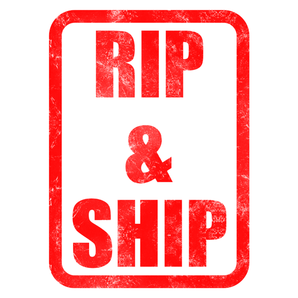 RIP & SHIP